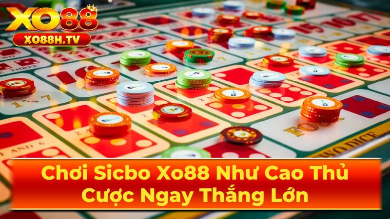 Chiến Thuật Chơi Sicbo Hiệu Quả