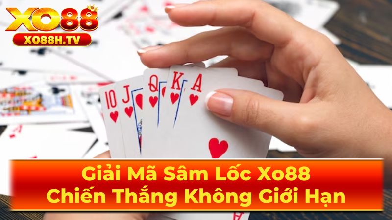 Giải Mã Sâm Lốc Xo88: Chiến Thắng Không Giới Hạn 1 Giới Thiệu Chi Tiết Trò Chơi Sâm Lốc