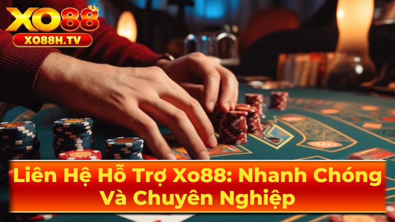Các Kênh Liên Hệ Xo88